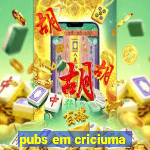 pubs em criciuma